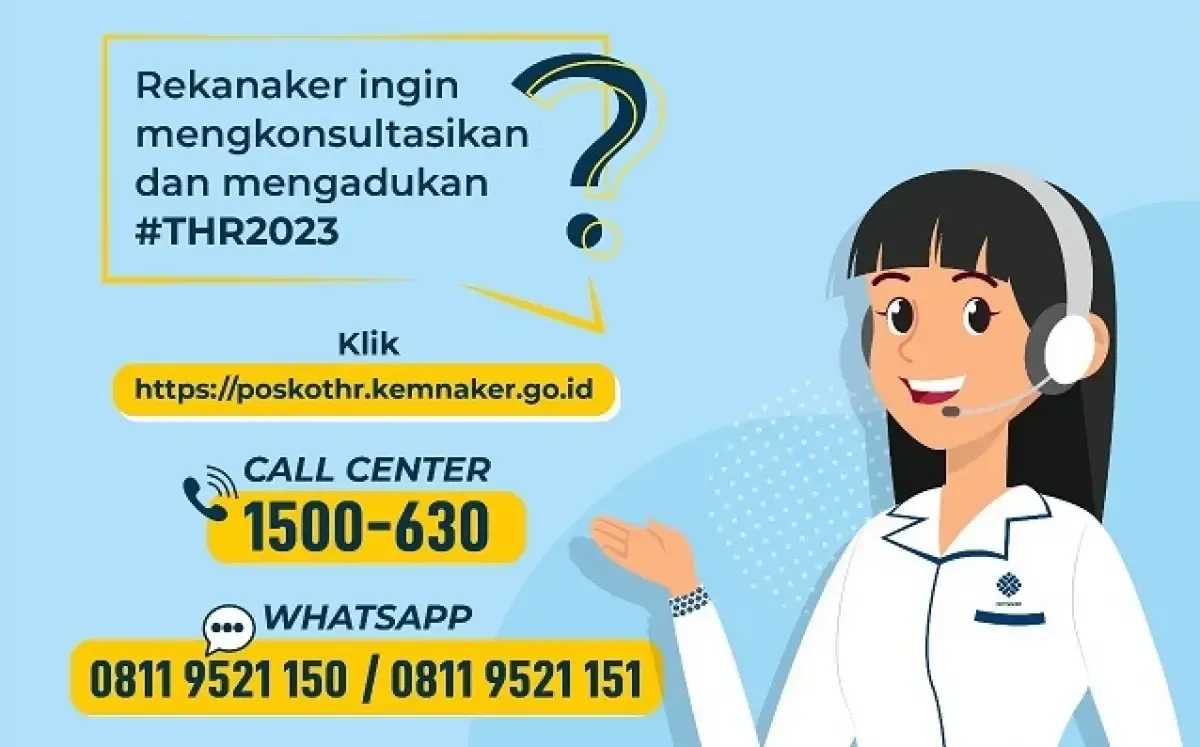 Layanan Posko THR 2023 yang dibuka oleh Kemnaker RI. (Sumber : kemnaker.go.id)