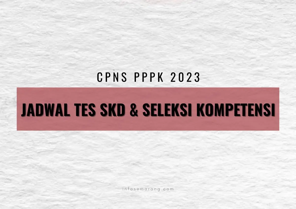 Hilal jadwal tes SKD CPNS 2023 dan Seleksi Kompetensi PPPK 2023 masih belum muncul, (Sumber : InfoSemarang.com)