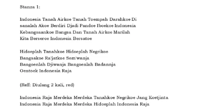 Lirik Lagu Indonesia Raya versi Asli 3 Stanza karya WR Supratman