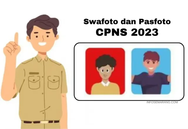 Anti Gagal! Ini Tips Upload Swafoto dan Pasfoto Diri Untuk Daftar CPNS 2023