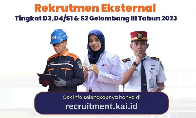 Lowongan Kerja PT KAI untuk D3, D4, S1 dan S2, Rekrutmen Dibuka 17-21 Oktober 2023