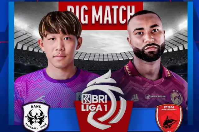 Duel Sengit RANS Nusantara FC vs PSM Makassar: Ambisi Menuju Puncak BRI Liga 1, Simak H2H, Prediksi Pemain, dan Link Live Streaming