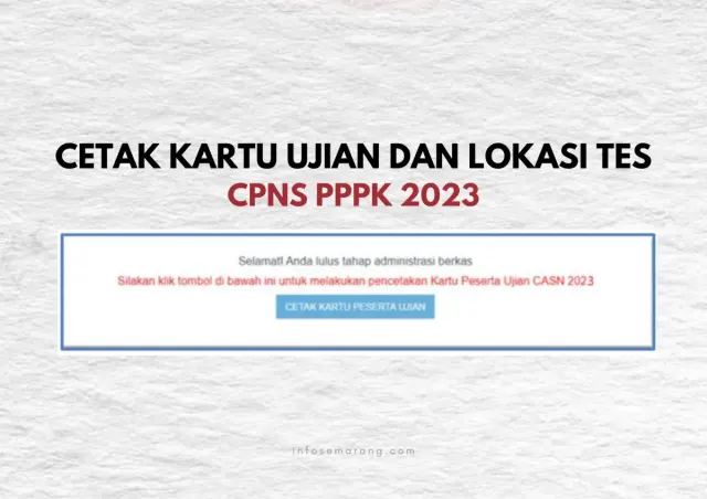 Cetak Kartu Ujian CPNS PPPK 2023, Sudah Bisa Cek Lokasi Tes agar Tak Salah Tempat