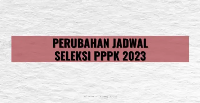 Fix Molor, Cek Link Pengumuman Perubahan Jadwal PPPK 2023, Mundur Sepekan